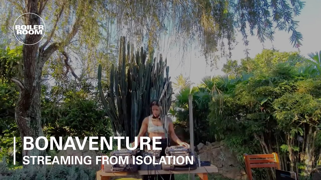 Bonaventure - Boiler Room: Streaming From Isolation