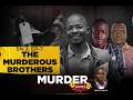 Murderous Brothers Who Recorded As They Killed Their Cousin Murder Tapes SSN3 EP7