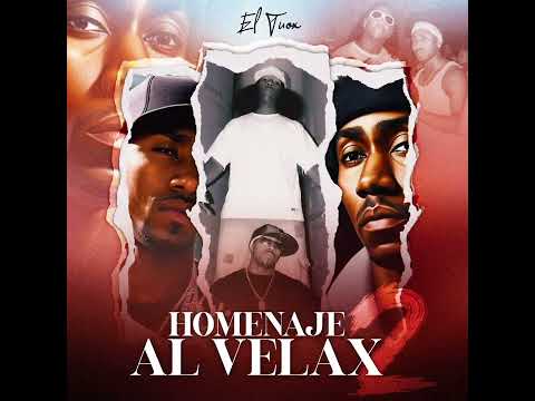 El Tuox Homenaje Al Velax 2