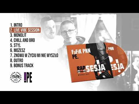 FaFiK PNN x Pe. - LiveVibeSession (prod. FaFiK PNN, cuty DJ Kazet)