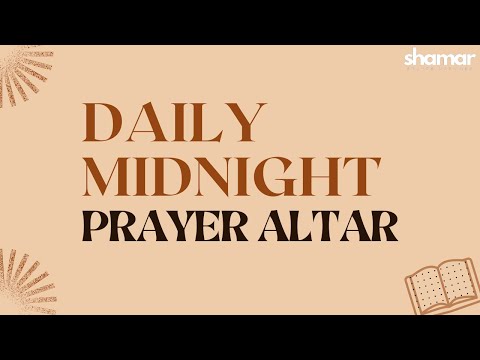 DAILY MIDNIGHT PRAYER ALTAR II 11 FEBRUARY 2024 II 100 DAYS OF SPIRITUAL WARFARE (DAY 42)