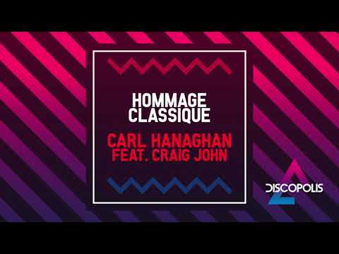 Carl Hanaghan Feat. Craig John - Hommage Classique
