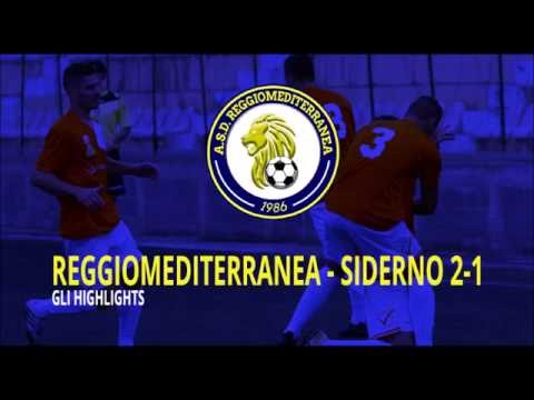 Reggiomediterranea - Siderno 2 - 1 • Gol e Highlights • Giornata 3 • Eccellenza Calabria
