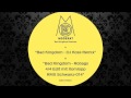 Moderat - Bad Kingdom (Dj Koze Remix)