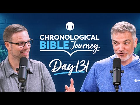 A New Song in the Darkness | Day 131 | Chronological Bible Podcast