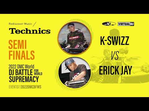 K-SWIZZ (New Zealand) vs ERICK JAY (Brazil) 2022 DMC Technics Battle For World Supremacy Semi Finals