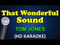 THAT WONDERFUL SOUND Tom Jones HD Karaoke