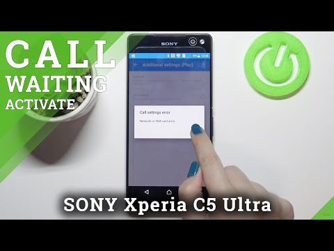 Call Waiting in SONY Xperia C5 Ultra – Manage Call Settings