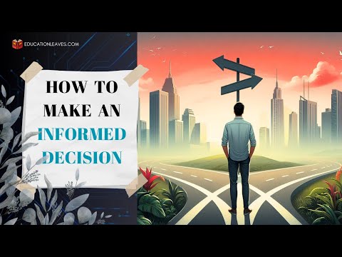How to make an INFORMED DECISION | #decisionmaking