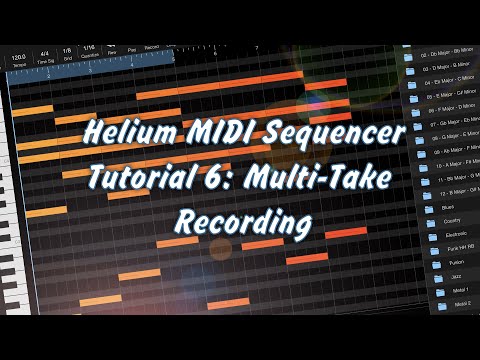 Helium Totorial 6 - Multi Take Recording