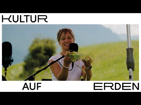 #07 KULTUR AUF ERDEN – radikal anders