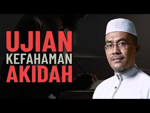 Soalan Uji Kefahaman Tauhid - Ustaz Engku Ahmad Fadzil