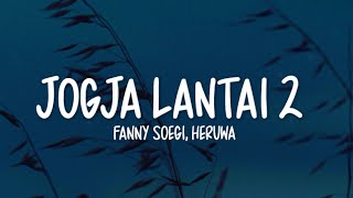 Download lagu Fanny Soegi - Jogja Lantai 2 Lirik | Feat. Heruwa mp3