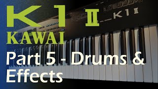 Video thumbnail for Kawai K1 II Synthesizer - Part 5 - Drums & Effects by Runningonair