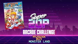 Super 20p Arcade Challenge 👾 - Wonderboy in Monster Land 👹