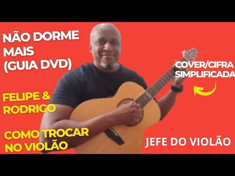 Não Dorme Mais - Felipe e Rodrigo