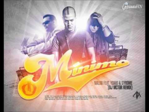 Minimo (Remix) -Yomo ft Naldo & Syrome