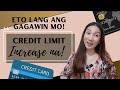 Eto Lang Ang Gagawin Mo, Para Ma Increase Ang Credit Limit Mo! | C R I S E L L E