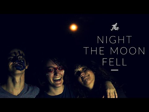 The Night the Moon Fell