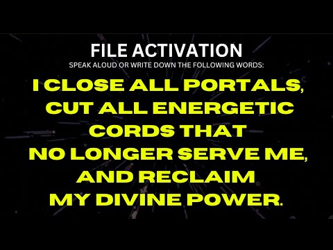 CLOSE PORTALS, CUT ALL CORDS AND RECLAIM YOUR POWER! (REIKI Energy w/ light language) *POWERFUL!