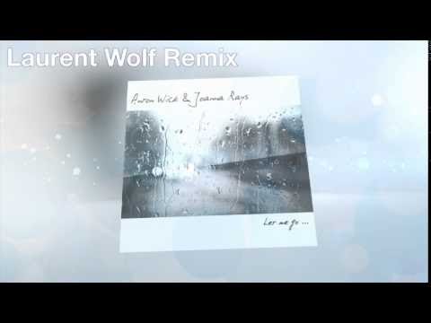 Anton Wick & Joanna Rays - Let Me Go (REMIX TEASER)