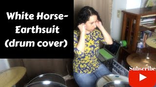 White Horse- Earthsuit (drum cover)