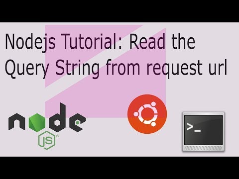 03 Nodejs Basic Tutorial: Read the Query String from request url
