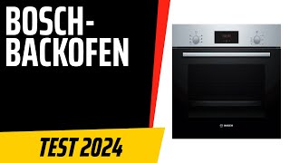 TOP–7. Die besten Bosch-Backofen. Test & Vergleich 2024 | Deutsch