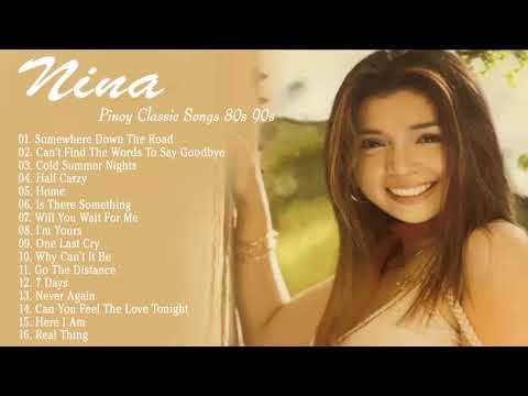 Top OPm Love Songs - The Best of Nina Songs - Nina Greatest HITS 2020