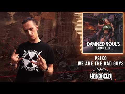 HAKC004 - PSIKO / WE ARE THE BADGUYS