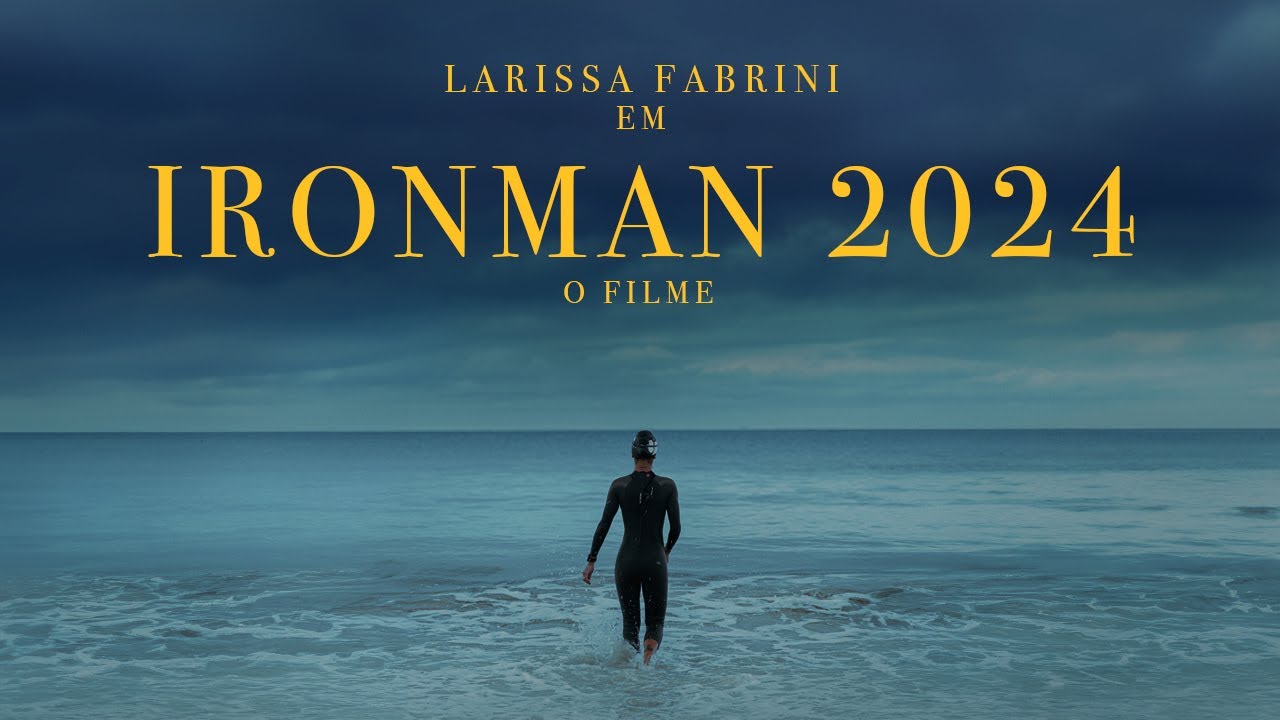 Ironman Brasil 2024 - O Filme