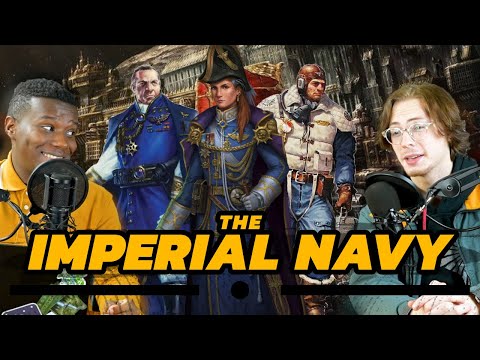 The Imperial Navy | Not The Worst Fate in 40k