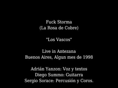 Fuck Storma (La Rosa de Cobre) - Los Vascos