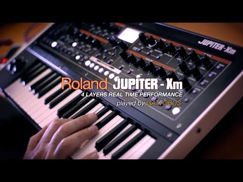 ROLAND JUPITER-Xm - 4 Layers Performance by Gattobus