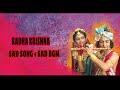 RADHA KRISHNA SAD THEME SONG SAD BGM
