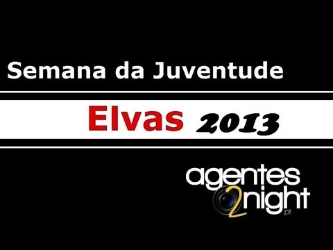 Semana da Juventude de Elvas 2013