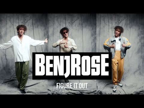 Benjrose - Figure it out (Official Video)