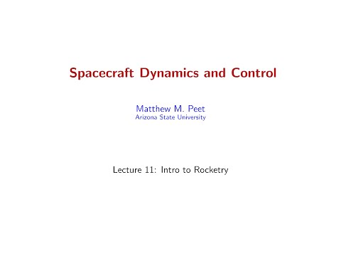 AEE462 Lecture11 - A Minicourse on Rocketry