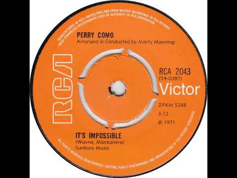 UK New Entry 1971 (20) Perry Como - It's Impossible