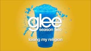 Losing My Religion | Glee [HD FULL STUDIO]