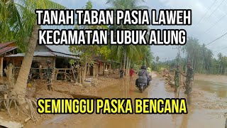 Download lagu Tanah Taban Pasia Laweh Lubuk Alung: Current Conditions After the Flash Flood Disaster mp3