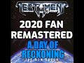 Testament - A Day of Reckoning [2020 Fan Remastered] [HD]
