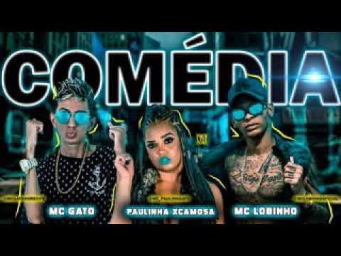 mc lobinho mc gato e paulinha xcamosa