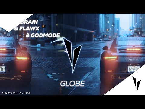 Poylow & Flawx & Godmode - Globe (Magic Free Release)