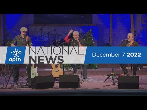 APTN National News December 7, 2022 – AFN AGM delays, Land defenders interrupt opening ceremonies