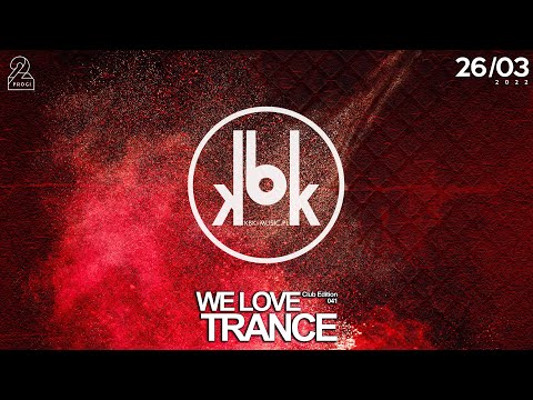 KBK LIVE @ We Love Trance CE 041 with Sneijder - Fresh Stage - 26-03-2022