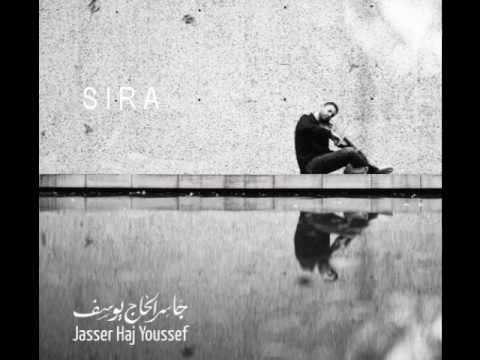 Jasser Haj Youssef - Sira - Album Teaser
