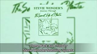 Come Back As A Flower - Stevie Wonder featuring Syreeta