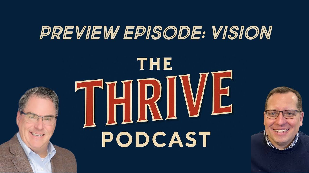 Thrive Preview Episode VISION