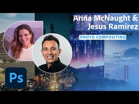 Real to Surreal: Photo Compositing w/ Anna McNaught & Jesús Ramirez - 2 of 2 | Adobe Creative Cloud
